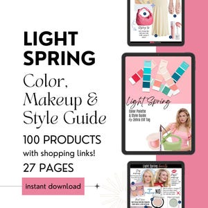 LIGHT SPRING Color Palette, Makeup & Style Guide by Personal Stylist | 12 Seasons Color Analysis | Instant Download PDF