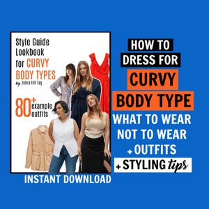 How to Dress for CURVY BODY TYPE Analysis & Shopping Guide by Personal Stylist for Curvy Shape Body Typing Analysis * Instant Download *