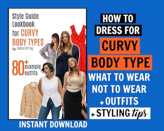 How to Dress for CURVY BODY TYPE Analysis & Shopping Guide by Personal Stylist for Curvy Shape Body Typing Analysis * Instant Download *