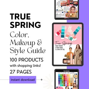 TRUE SPRING Color Palette, Makeup & Style Guide by Personal Stylist | 12 Seasons Color Analysis | Instant Download PDF