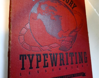 Learn To Type - Like they Did in the 1940s - 20th Century Typewriting Text - 2 Year Course - Instructional Manual -