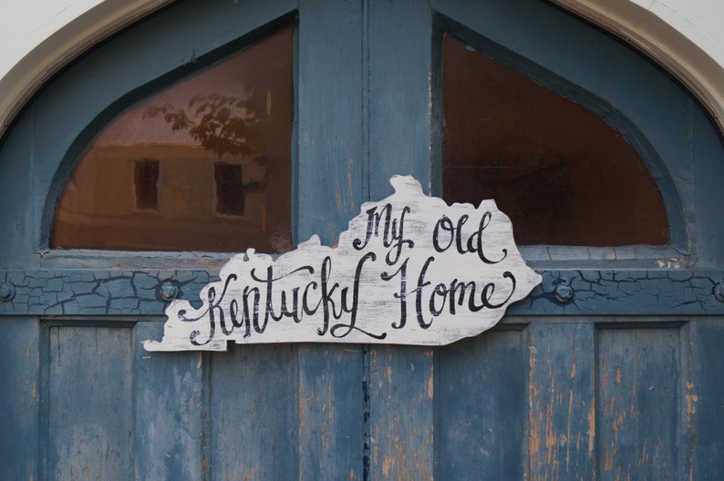 My Old Kentucky Home wood sign-Door hanger Lexington Louisville Paducah Kentucky wildcats state art derby decor image 3