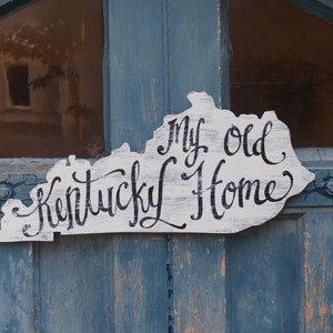 My Old Kentucky Home wood sign-Door hanger Lexington Louisville Paducah Kentucky wildcats state art derby decor image 1