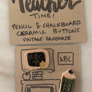 Teacher pencil and Chalkboard Vintage Handmade Ceramic Buttons, sewing, dollmaking, embroidery, costume, slow stitch, buttons by Joyce image 10