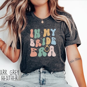 Retro Groovy In My Bride Era Shirt, Engagement Gift, Wedding Gift T-Shirt, Gift For Bride, Honeymoon Shirt, Mrs. Future, Fiancee Gift Shirt