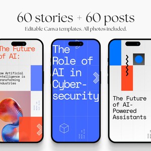 May include: Three smartphone mockups with different designs. The first shows a blue and red background with the text "The Future of AI: How Artificial Intelligence is Transforming Industries". The second shows a blue background with the text "The Role of AI in Cyber-security". The third shows a white background with the text "The Future of AI-Powered Assistants".