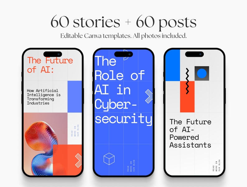 May include: Three smartphone mockups with different designs. The first shows a blue and red background with the text "The Future of AI: How Artificial Intelligence is Transforming Industries". The second shows a blue background with the text "The Role of AI in Cyber-security". The third shows a white background with the text "The Future of AI-Powered Assistants".