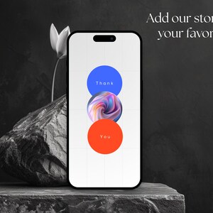 May include: A smartphone with a white screen displaying three circles. The top circle is blue and says "Thank", the middle circle is a colorful abstract design, and the bottom circle is red and says "You". The text "Add our store to your favorites!" is displayed above the phone.