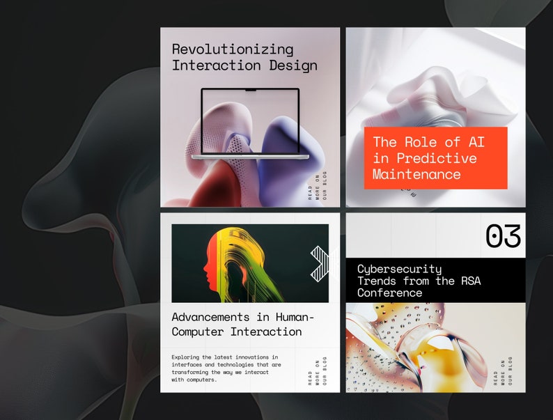 May include: A collage of four images with abstract designs and text. The top left image shows a laptop computer with a colorful abstract design. The text reads "Revolutionizing Interaction Design". The top right image shows a white abstract design with the text "The Role of AI in Predictive Maintenance". The bottom left image shows a colorful abstract design with a human face and the text "Advancements in Human-Computer Interaction". The bottom right image shows a colorful abstract design with the text "Cybersecurity Trends from the RSA Conference" and the number "03".