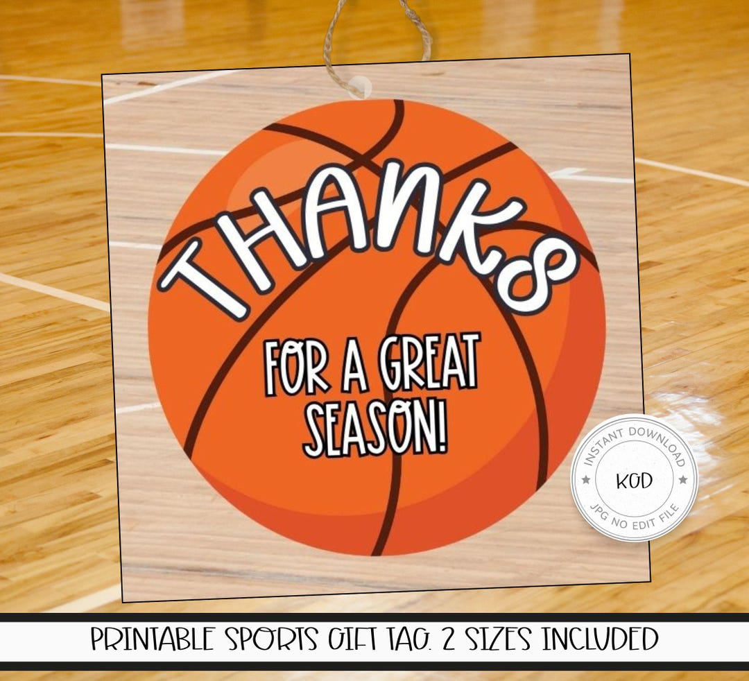 Basketball Testing Tags Printable End of Season Basketball Tags | Thanks for a Great Season ...