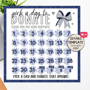Peut inclure: Un calendrier imprimable bleu et blanc avec le texte "choisissez un jour pour faire un don" et "merci pour votre soutien !" Le calendrier comporte les numéros 1 à 31 et la possibilité de faire un don de n'importe quel montant. L'image comprend également un nœud bleu et argent.