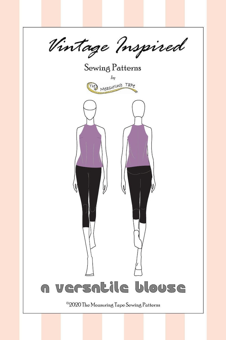 May include: A sewing pattern for a versatile blouse, featuring a purple halter top and black pants. The pattern is titled "Vintage Inspired Sewing Patterns by The Measuring Tape" and includes the text "a versatile blouse" and "&copy;2020 The Measuring Tape Sewing Patterns".