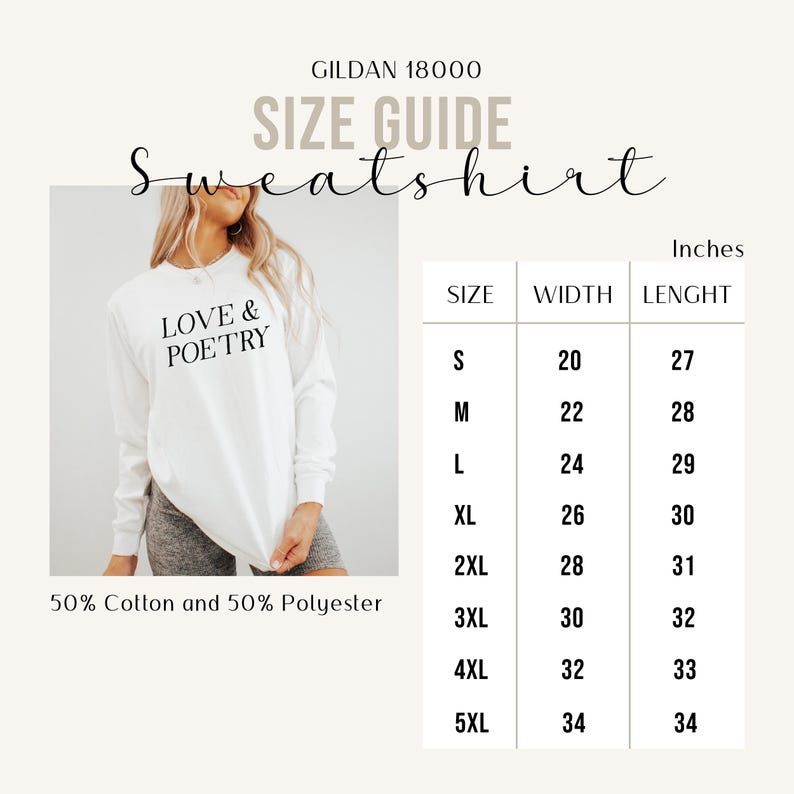 May include: Size chart for a white sweatshirt with the text "LOVE & POETRY" printed on the front. The chart shows the width and length in inches for sizes S through 5XL.