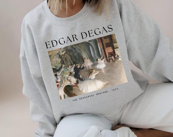 Edgar Degas The Rehearsal Onstage Sweatshirt, Ballerina Sweatshirt, Fine Art Sweatshirt, Aesthetic Art Clothes ,Vintage Art Sweater