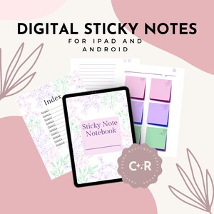 May include: Digital sticky note notebook app for iPad and Android devices. The app features a floral design and the text "Sticky Note Notebook".