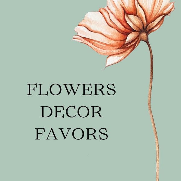 Wedding Planning: Flower, Decor, and Favors