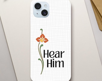 Hear Him iPhone Case - Art Deco Inspired Christian Design - Perfect Gift for Believers and Missionaries