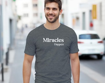 Believe in Miracles T-Shirt | Inspirational Christian Casual Wear | Hope & Motivation