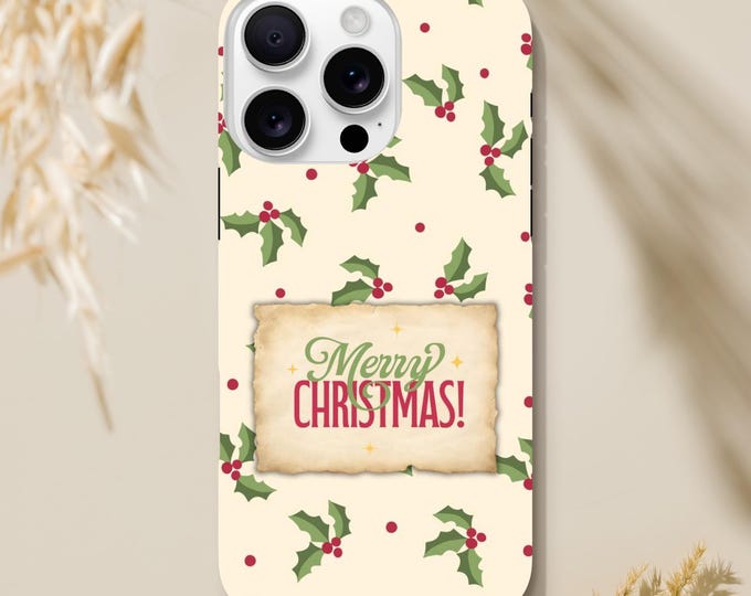 Merry Christmas Phone Case - Festive Holly Berry Design - Perfect Holiday Accessories
