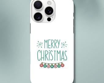 Merry Christmas Phone Case - Festive Ornaments Garland - Holiday Cheer for Family & Friends