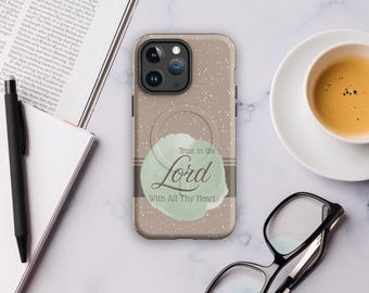 Trust in the Lord With All Thy Heart - MagSafe® tough case for iPhone®