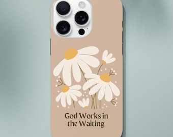 Inspirational Faith-Based Phone Case - 'God Works in the Waiting'