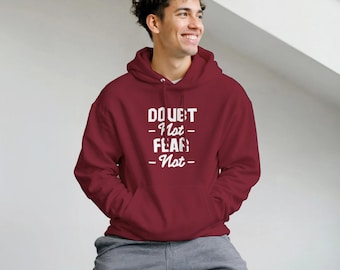 Doubt Not, Fear Not Hoodie - Christian Inspirational Gift for Teens - Spiritual Awakening & Motivation