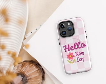 Hello New Day! - Inspiration Quote - MagSafe® tough case for iPhone®