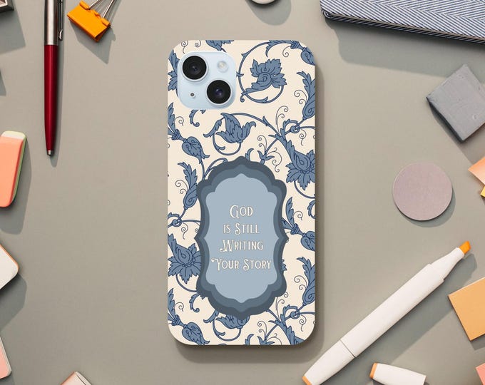 Faith-Inspired Phone Case - 'God is Still Writing Your Story' - Durable iPhone Cover for Women of Faith