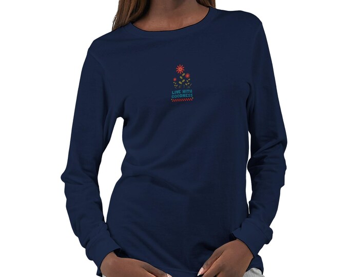 Live with Goodness Long Sleeve Tee - Christian Motivational Shirt - Spiritual & Inspirational Wear