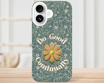 Do Good Continually Phone Case - Christian iPhone Case with Jesus Quotes - Perfect for Everyday Use