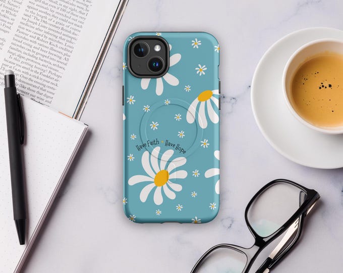 Have Faith, Have Hope phone case - Christian Inspiration Daily - Gifts for Her