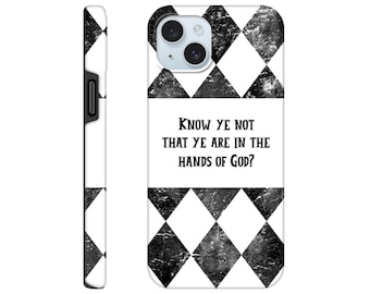 Know Ye Not That Ye Are in the Hands of God Phone Case - Spiritual Christian Design - Gift for Believers