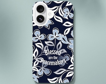 Blessed are the Peacemakers Phone Case - Christian Scripture Design - Perfect Gift for Missionaries