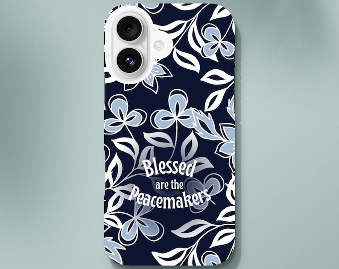 Blessed are the Peacemakers Phone Case - Christian Scripture Design - Perfect Gift for Missionaries