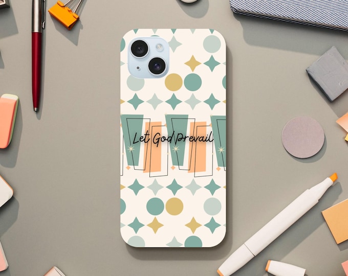 Let God Prevail Phone Case - Russell M Nelson Quote - Christian Lifestyle Accessory