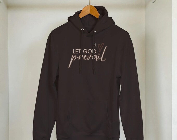 Let God Prevail Hoodie - Christian Casual Wear - Perfect for Lazy Sundays & Gifts