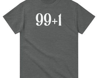 99 + 1 T-Shirt - Christian Wear - Perfect for Church & Missionary Activities