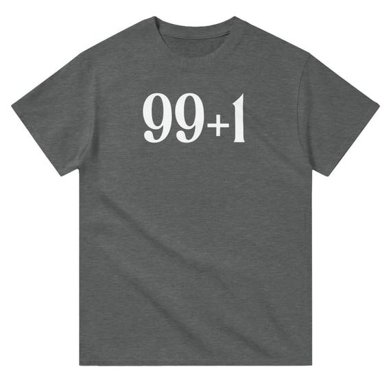 99 + 1 T-Shirt - Christian Wear - Perfect for Church & Missionary Activities