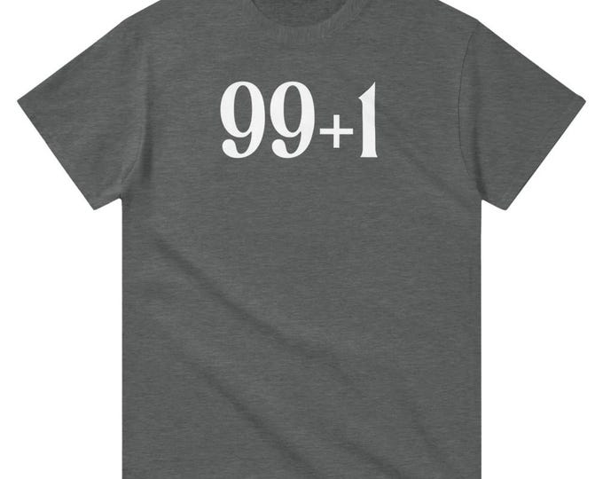 99 + 1 T-Shirt - Christian Wear - Perfect for Church & Missionary Activities