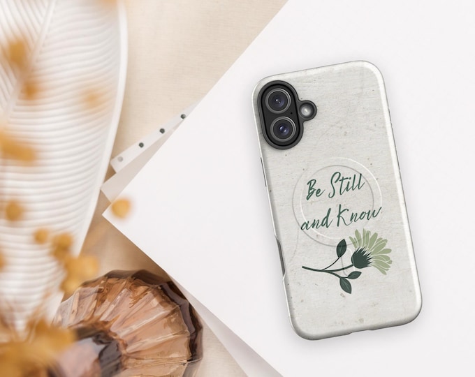 Be Still and Know - Believe in God - MagSafe® tough case for iPhone®