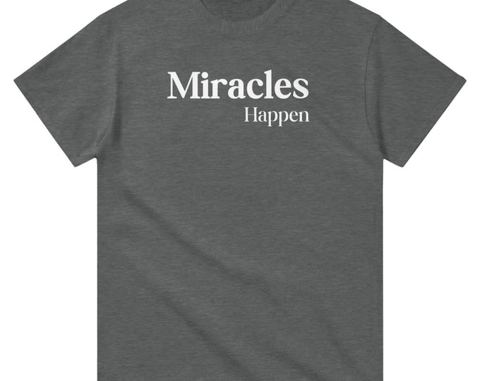 Believe in Miracles T-Shirt | Inspirational Christian Casual Wear | Hope & Motivation