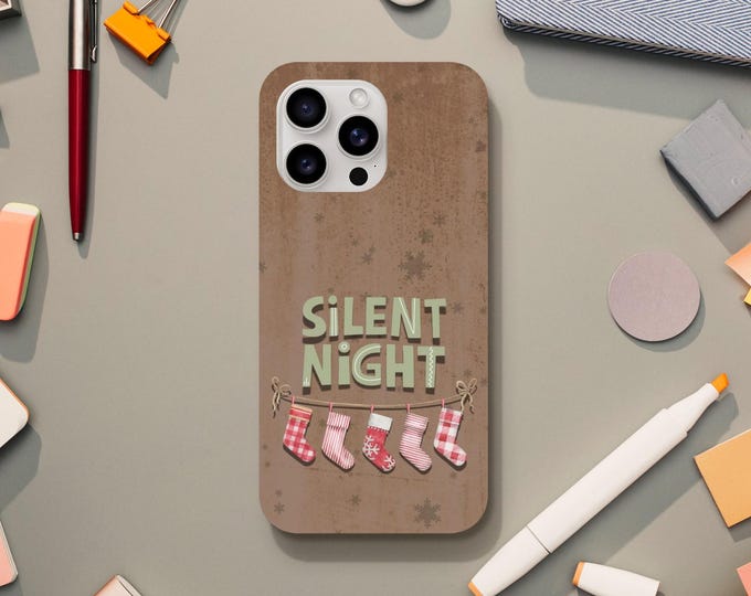 Silent Night Phone Case | Christmas Cheer & Hung Stockings Design | Holiday Gift Idea