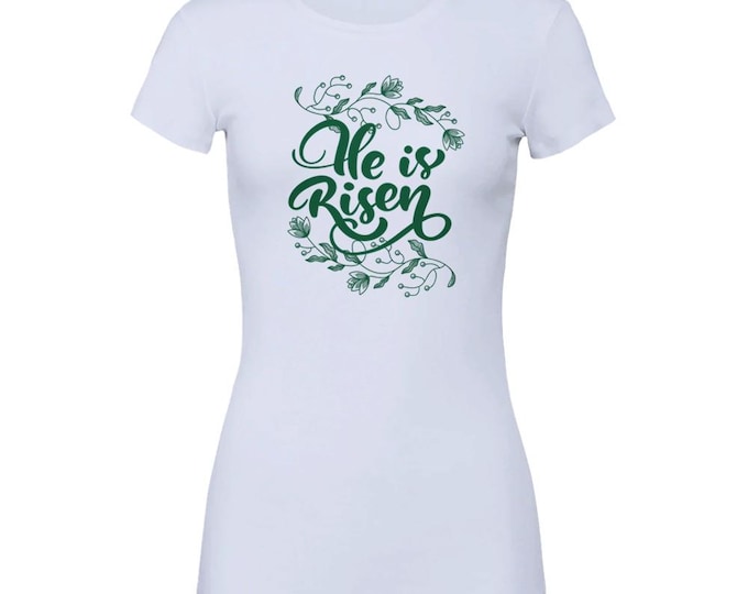 He is Risen T-Shirt - Easter Faith Message Tee - Religious Wear Gift