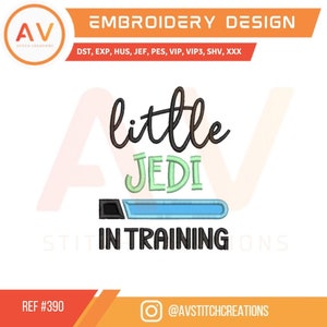 Little JEDI in Training – Applique Embroidery Design – Machine Embroidery File (4x4, 5x7, 8x8 hoops) (Ref 390)