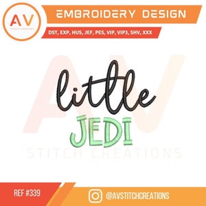 Little JEDI – Embroidery Design – Machine Embroidery File (4x4, 5x7 hoops)