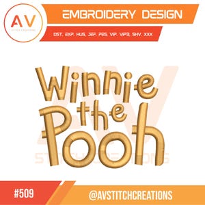 May include: Gold embroidery design featuring the words "Winnie the Pooh" in a playful font. The design includes the text "EMBROIDERY DESIGN" and the logo of "AV STITCH CREATIONS". The design is on a white background.