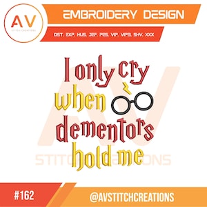 I Only Cry. Wizard School. Machine Embroidery Design, PES JEF DST 4x4 5x7 8x8