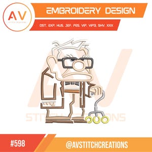 May include: Embroidery design featuring a cartoon illustration of an elderly man with glasses and a cane. The design includes the text "EMBROIDERY DESIGN" and the logo "AV STITCH CREATIONS". The design is labeled with the number "#598" and the social media handle "@AVSTITCHCREATIONS".
