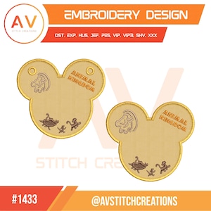 May include: Two tan, mouse-ear shaped embroidery designs featuring the text ANIMAL KINGDOM, a lion cub outline, and small animal silhouettes. The design includes a circular hole at the top of each ear and is labeled with file formats DST, EXP, HUS, JEF, PES, VIP, VIP3, SHV, XXX and the number 1433.